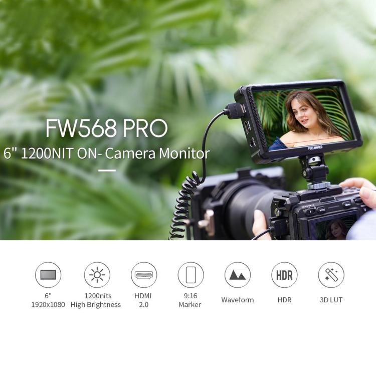 FEELWORLD FW568 Pro 6-inch 1200nit High Bright Camera DSLR Monitor 4K HDMI 60Hz IPS Screen