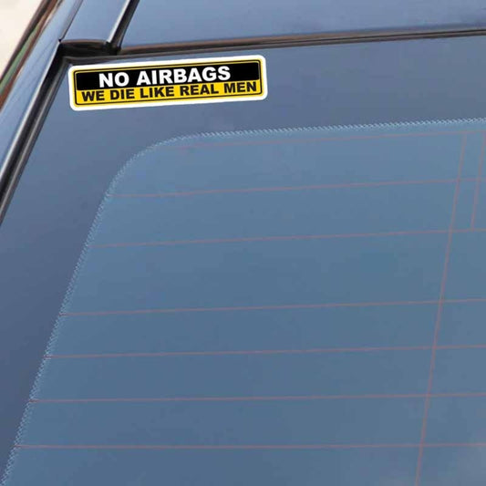 YJZT 2X Car Sticker Warning NO AIRBAGS WE DIE LIKE REAL MEN PVC Decal, 15cm x 3cm