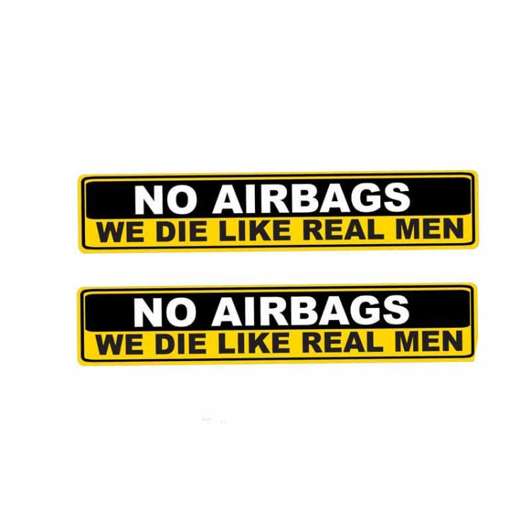 YJZT 2X Car Sticker Warning NO AIRBAGS WE DIE LIKE REAL MEN PVC Decal, 15cm x 3cm